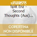 Split Enz - Second Thoughts (Aus) (Rmst) cd musicale di Split Enz