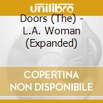 Doors (The) - L.A. Woman (Expanded) cd