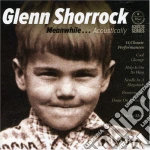 Glenn Shorrock - Meanwhile...Acoustically (Std cd