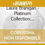 Laura Branigan - Platinum Collection (The) cd