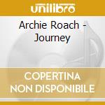 Archie Roach - Journey cd musicale di Archie Roach