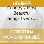 Country's Most Beautiful Songs Ever / Various cd