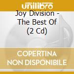 Joy Division - The Best Of (2 Cd) cd musicale di Joy Division