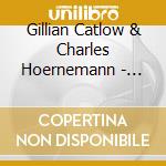 Gillian Catlow & Charles Hoernemann - Four On Six, Vol. 2 cd