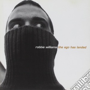 Robbie Williams - The Ego Has Landed cd musicale di WILLIAMS ROBBIE