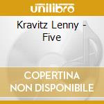 Kravitz Lenny - Five cd