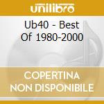 Ub40 - Best Of 1980-2000 cd