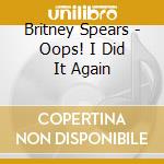 Britney Spears - Oops! I Did It Again cd