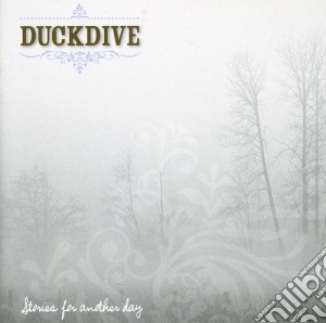 Duckdive - Stories For Another cd musicale di Duckdive