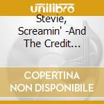 Stevie, Screamin' -And The Credit Union- - Four Flights Up cd