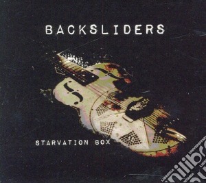 Backsliders - Starvation Box cd musicale di Backsliders