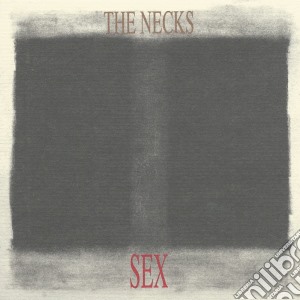 Necks The - Sex cd musicale di Necks The