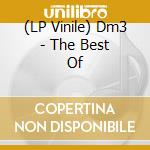 (LP Vinile) Dm3 - The Best Of lp vinile di Dm3