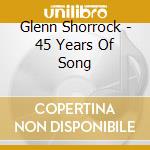 Glenn Shorrock - 45 Years Of Song cd