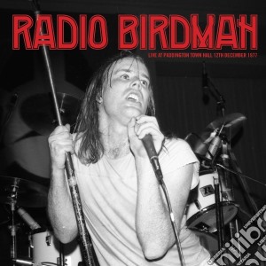 (LP Vinile) Radio Birdman - Live At Paddington Town (2 Lp) lp vinile di Radio Birdman