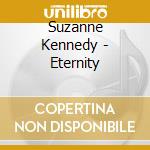 Suzanne Kennedy - Eternity cd