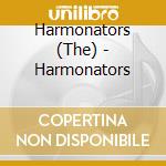 Harmonators (The) - Harmonators cd musicale di Harmonators (The)