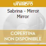 Sabrina - Mirror Mirror cd