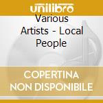 Various Artists - Local People cd