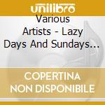 Various Artists - Lazy Days And Sundays Vol.2 cd