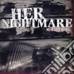 Her Nightmare - No Heaven No Hell