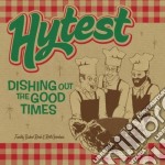 Hytest - Dishing Out The Good Times
