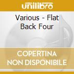 Various - Flat Back Four cd