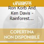 Ron Korb And Ken Davis - Rainforest Flute cd