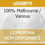 100% Melbourne / Various cd