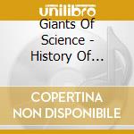 Giants Of Science - History Of Warfare cd musicale di Giants Of Science