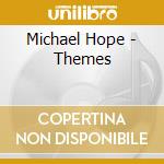 Michael Hope - Themes cd