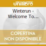 Winterun - Welcome To... cd