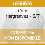 Cory Hargreaves - S/T cd