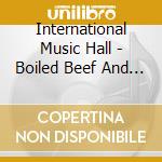 International Music Hall - Boiled Beef And Cabbage . Stars Of The International Music Hall Vol. 1 cd