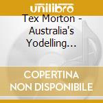 Tex Morton - Australia's Yodelling Boundary Rider cd