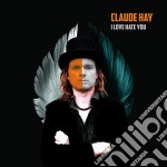 Claude Hay - I Love Hate You