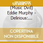 (Music Dvd) Eddie Murphy - Delirious: Eddie Murphy Live In Concert cd