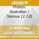 Motion: Australian / Various (2 Cd) cd