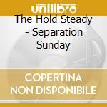 The Hold Steady - Separation Sunday cd