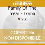 Family Of The Year - Loma Vista cd musicale di Family Of The Year