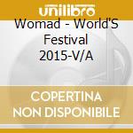 Womad - World'S Festival 2015-V/A cd