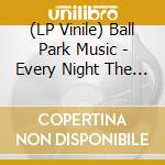 (LP Vinile) Ball Park Music - Every Night The Same Dream vinile