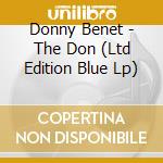 Donny Benet - The Don (Ltd Edition Blue Lp) cd