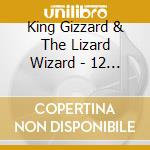 King Gizzard & The Lizard Wizard - 12 Bar Bruise (Reissue) cd musicale di King Gizzard & The Lizard Wizard