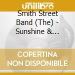 Smith Street Band (The) - Sunshine & Technology cd