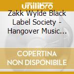 Zakk Wylde Black Label Society - Hangover Music Vol. VI cd
