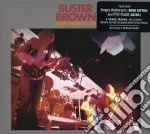 Buster Brown - Something To Say cd