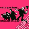 Eric Gradman - Man & Machine cd