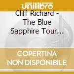 Cliff Richard: The Blue Sapphire Tour Live 2023 - Cliff Richard: The Blue Sapphire Tour Live 2023