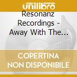 Resonanz Recordings - Away With The Stars cd